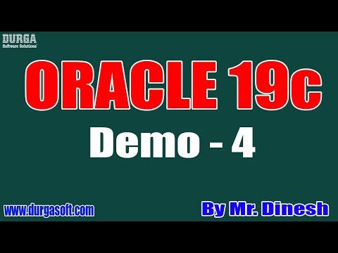 ORACLE 19c tutorial || Demo - 4 || by Mr. Dinesh On 30-04-2020 @9PM