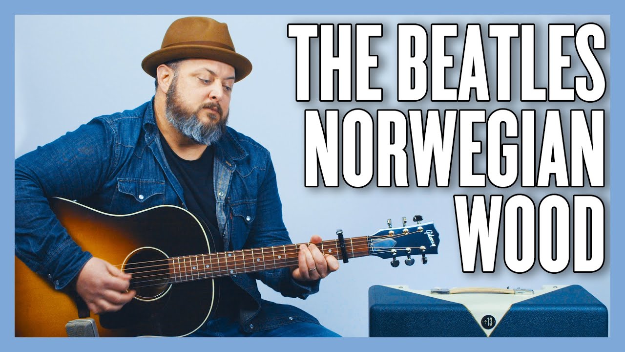 The Beatles Norwegian Wood (This Bird Has Flown) Guitar Lesson + Tutorial