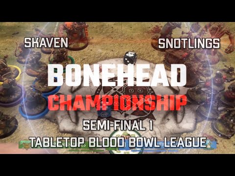 Skaven vs Snotlings! Bonehead Championship - Semi-Final 1! (Tabletop Blood Bowl)