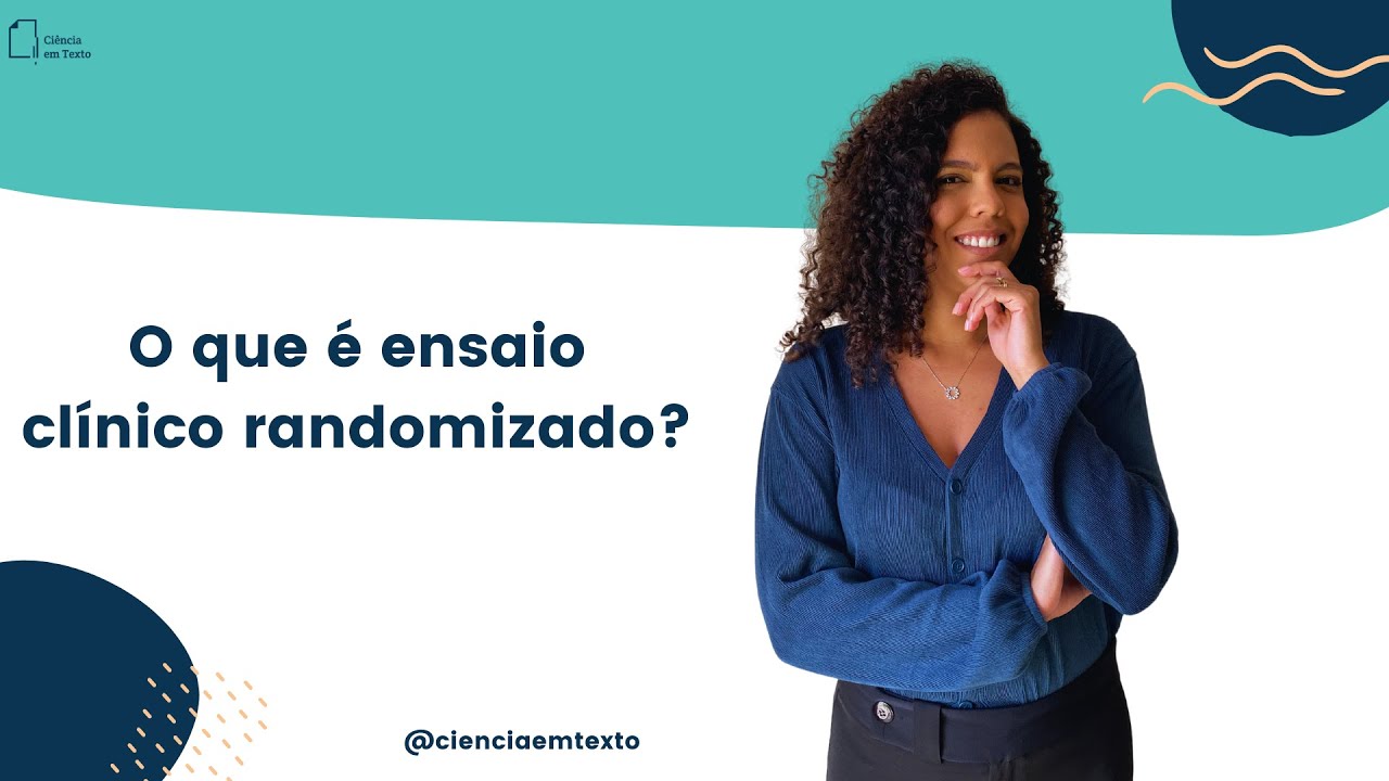 O que é ensaio clínico randomizado?
