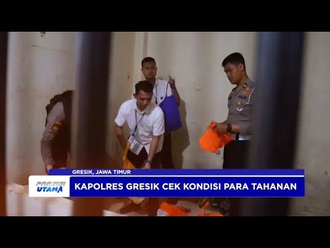 KAPOLRES GRESIK MELAKUKAN PENGECEKAN KE RUANG TAHANAN