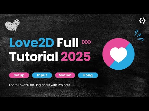 Learn Love2D Game Development from Beginner to Pro