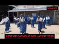 BEST OF CATHOLIC MIX HUYU NI NANI NJOONI ASANTE YAMBA YAMBA FT DJ MAVOS