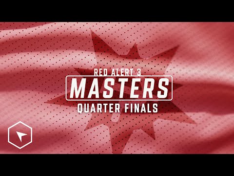 Masters Quarter Finals - Red Alert 3