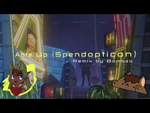 Bombzo - Ante Up (Spendopticon)