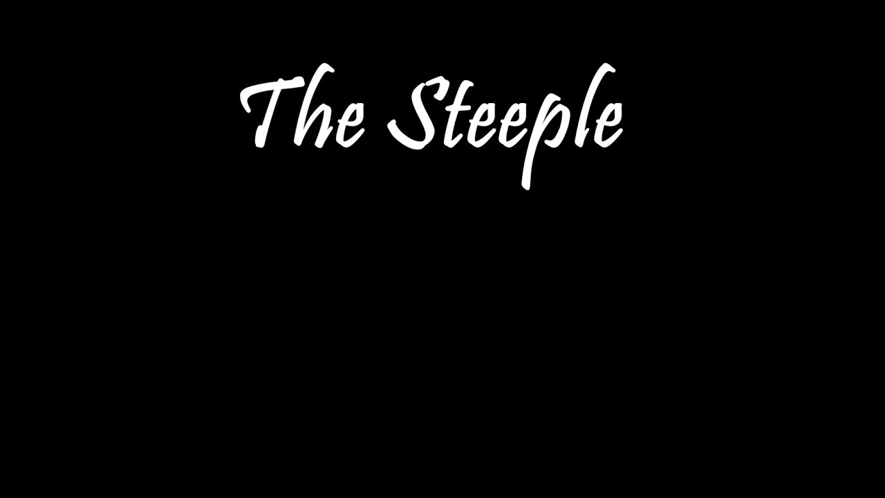The Steeple