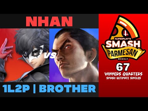 Nhan vs 1L2P  Brother - Smash Ultimate Singles Winners Quarters Smash Parmesan 67 - Joker vs Kazuya
