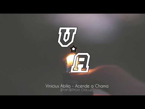 Vinicius Abílio - Acende A Chama [Part. Daluz]