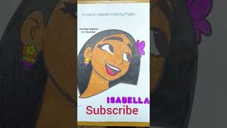 Isabela Madrigal From Encanto Colouring #shorts #enchanto #isabela #madrigal #art