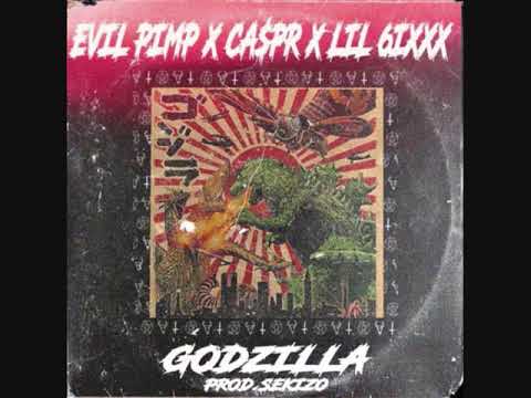 Evil Pimp, Lil 6ixxx & Ca$pr - Godzilla (Prod by Sekizo)