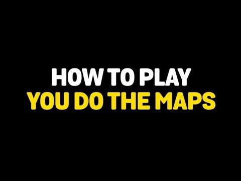 You Do The Maps: How To Play with Dermot & Dave