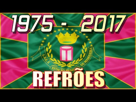 TODOS OS REFRÕES DA MANGUEIRA. 1975 até 2017
