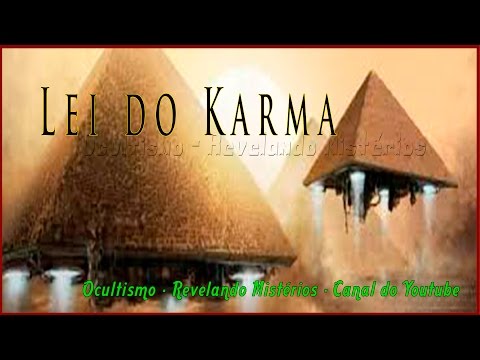 Lei do Karma - Ocultismo - Revelando Mistérios