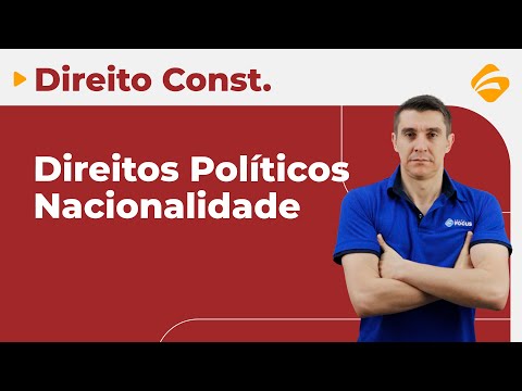 Direito para Concursos: Tenha uma Noção Geral Sobre Direitos Políticos