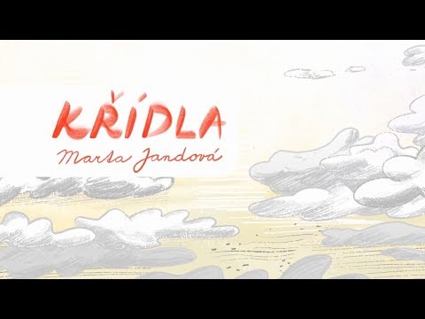Marta Jandová - Křídla (oficiální video)