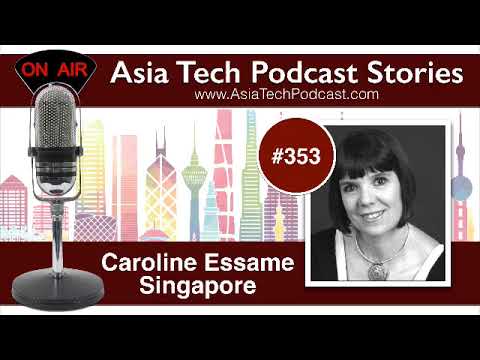 ATP353 – Caroline Essame – Asia Tech Podcast Stories