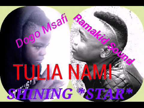 SHINING STAR-Dogo msafi Ft Ramakid Sound-_-Tulia mani