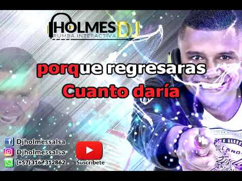 SI REGRESARAS / DOMINGO QUIÑONES / Video Liryc letra / Holmes DJ