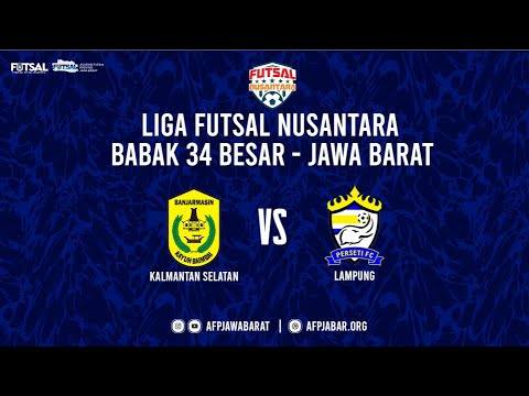 [PUTRI] KALIMANTAN SELATAN VS LAMPUNG |  BABAK 34 BESAR LIGA NUSANTARA 2022