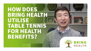 How does Bring Health utilise table tennis for health benefits?