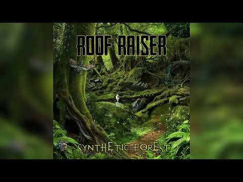 Roof Raiser - Synthetic Forest
