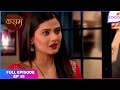 Kasam Full Episode Ep 81 Tanvi Accepted Raj S Request For Marriage With Pawan Colors TV