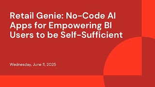 Retail Genie: No-Code AI Apps for Empowering BI Users to be Self-Sufficient