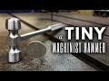 Making A Machinist Hammer But TINY INHERITANCE MACHINING