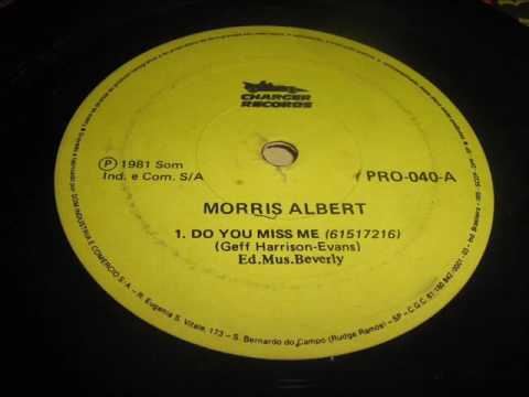 Morris Albert - do you miss me (1981)