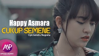 Download lagu Happy Asmara - Cukup Semene mp3 Download lagu Happy Asmara - Cukup Semene mp3