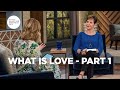 What Is Love - Part 1 | Joyce Meyer | Enjoying Everyday Life Teaching