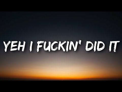 F Yeah I Did It