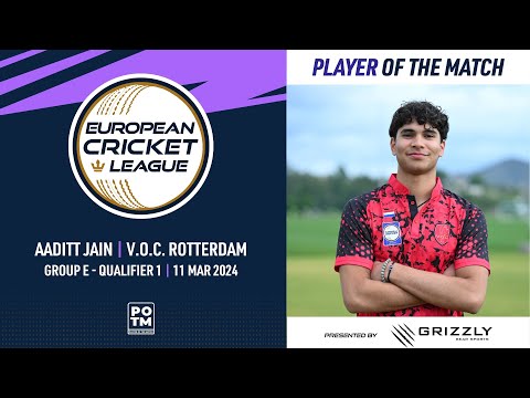 POTM: A.Jain - BSCR vs VOC|Group E, Qualifier 1|European Cricket League 2024|11 March 2024|ECL24.068
