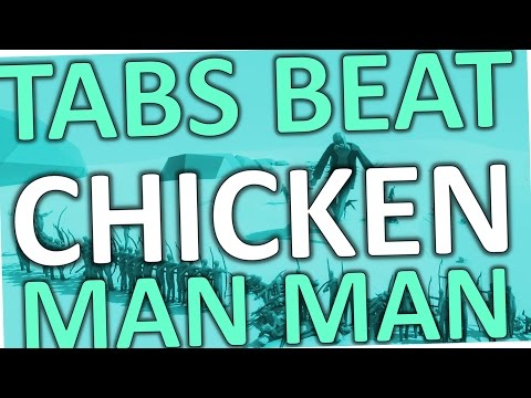 TABS How To BEAT CHICKEN MAN MAN