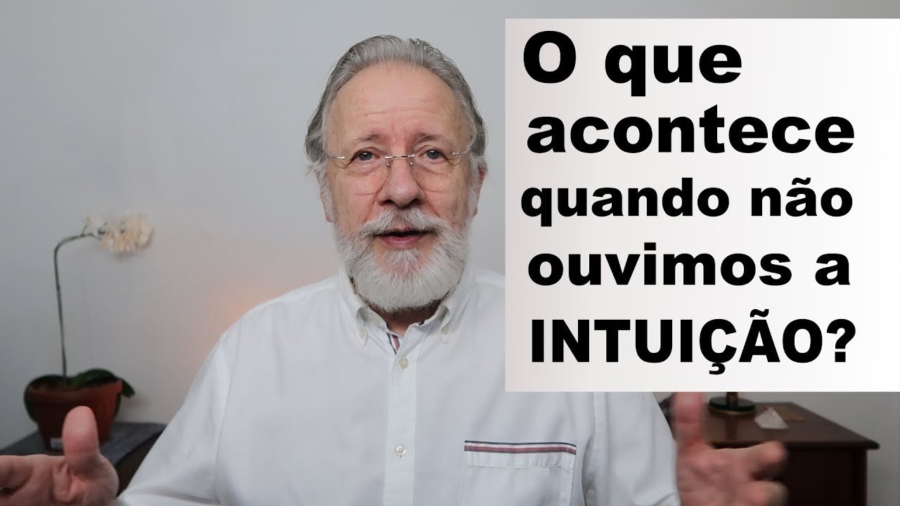 O que acontece quando não ouvimos a intuição?