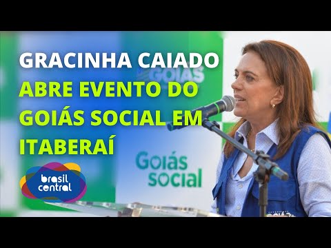 GRACINHA CAIADO ABRE EVENTO DO GOIÁS SOCIAL EM ITABERAÍ | GOIÁS NA BRASIL CENTRAL | 03/12/2025
