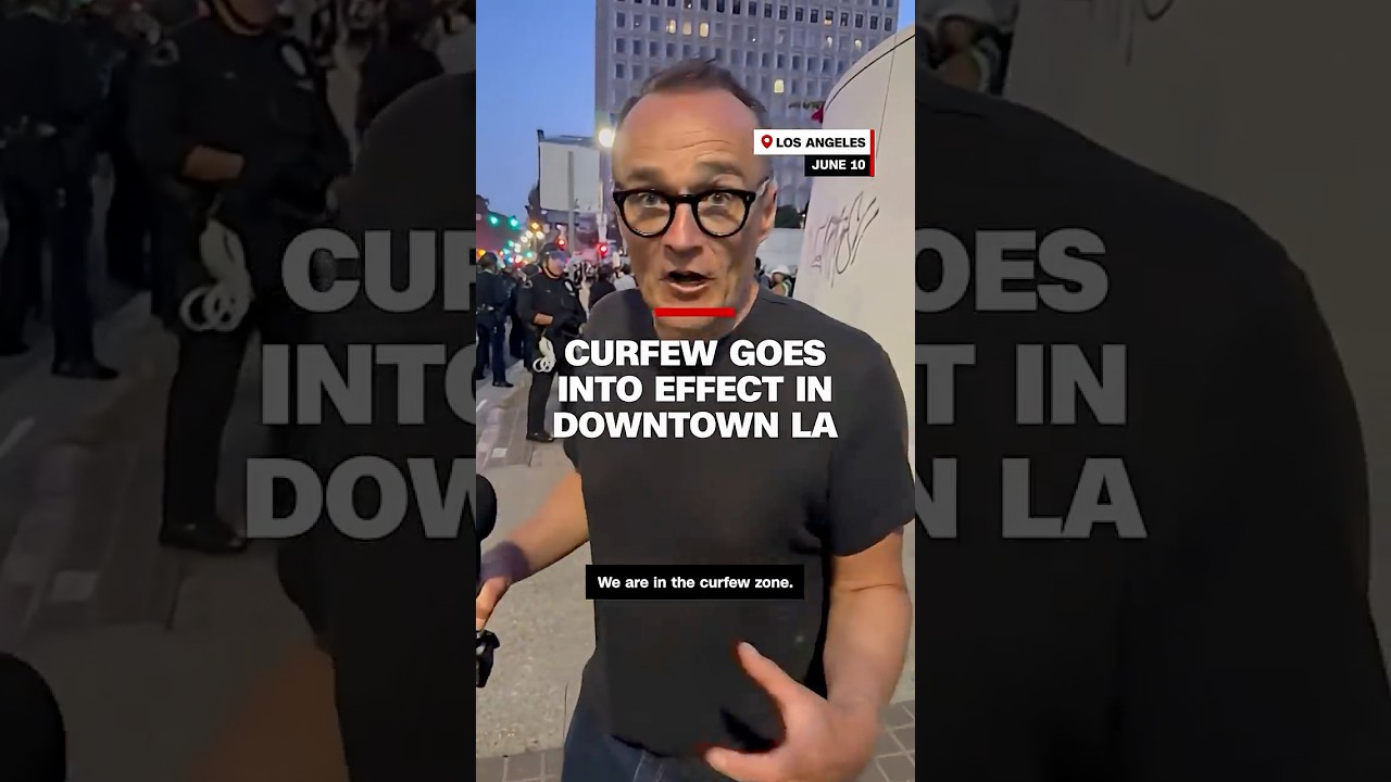 Curfew goes into effect in downtown LA