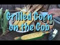 How To Make Grilled Corn On The Cob Tool Dude Style