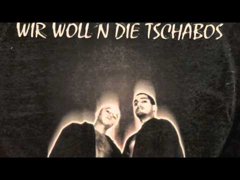 Tschabos - Wir Woll N Die Tschabos