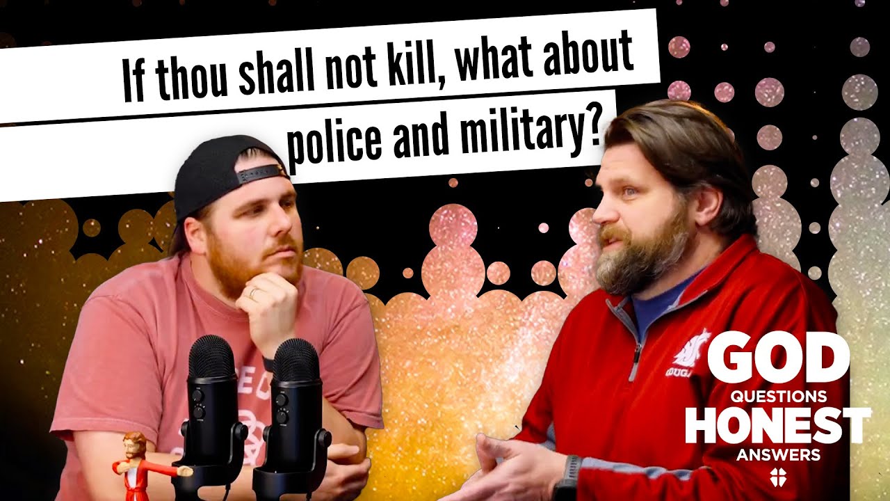 If thou shall not kill, what about police and military?
