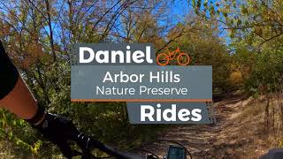 Arbor Hills Full Trail Ride