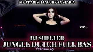 Download lagu TINGGI TANPA ADA BATAS !! DJ SHELTER JUNGLE DUTCH FULL BAS mp3