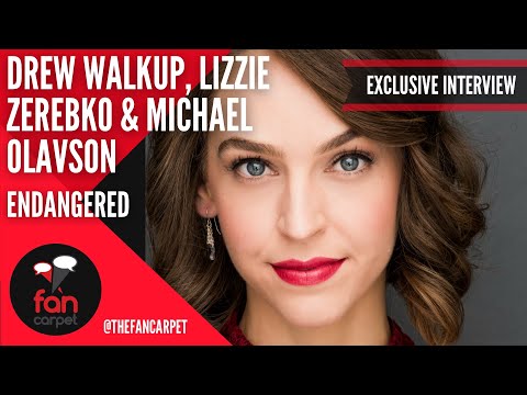 EXCLUSIVE Interview: Drew Walkup, Lizzie Zerebko, Michael Olavson | Endangered
