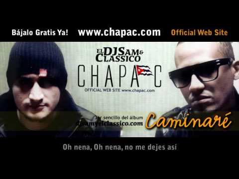 DJSam & El Classico | Chapa C - Caminaré
