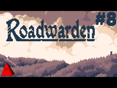 Ruined Village and Pelt of the North - Roadwarden - Let's Play Episode #8 (Complete Playthrough)