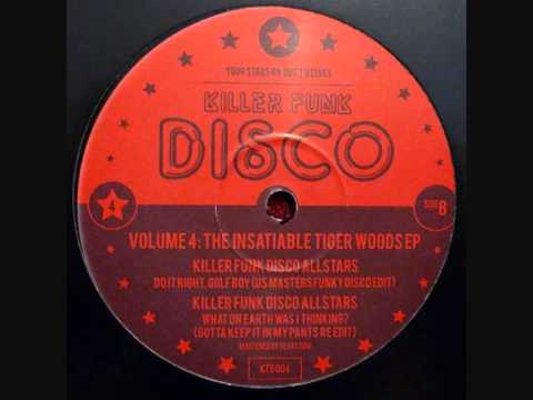 Killer Funk Disco Allstars - What On Earth Was I Thinking