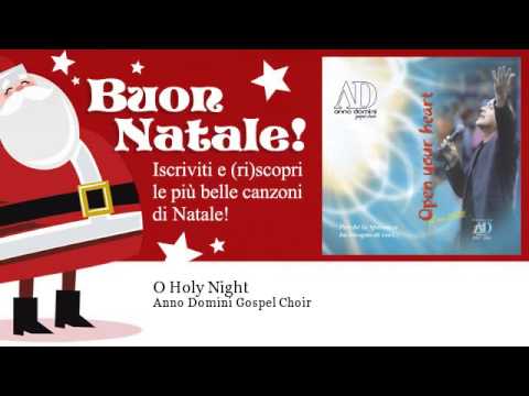 Anno Domini Gospel Choir - O Holy Night