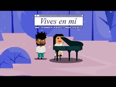 VIVES EN MI - MR. FONSY FEAT. NATIVILL | CAPITULO 3 FINAL