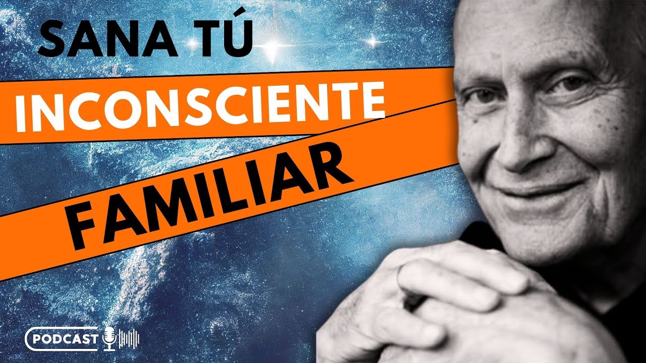 CÓMO SANAR EL INCONSCIENTE FAMILIAR (BERT HELLINGER)