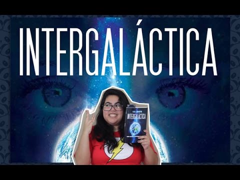 Intergaláctica de F.P. Trotta ⢠Carol Caputo | VEDA 19